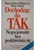 Dochodząc do tak Negocjowanie bez poddawania się