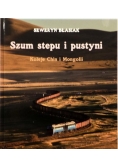Szum stepu i pustyni Koleje Chin i Mongolii