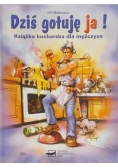 Dziś gotuje ja! - Książka kucharska dla mężczyzn