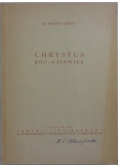 Chrystus Bóg-Człowiek