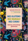 Bez glutenu, bez nabiału, bez cukru