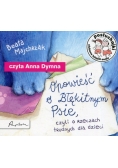 Posłuchajki Opowieść o Błękitnym Psie czyli o rzeczach trudnych dla dzieci