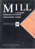 O rządzie reprezentatywnym. Poddaństwo kobiet.