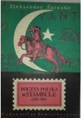 Poczta Polska w Stambule 1766-1922