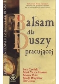 Balsam dla duszy pracującej