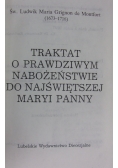 Traktat o prawdziwym nabożeństwie do Najświętszej Maryi Panny