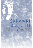 Lowry Lois - Skrawki błękitu