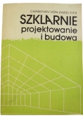 Szklarnie projektowanie i budowa