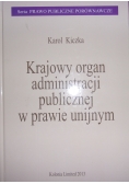 Krajowy organ administracji publicznej w prawie unijnym+dedykacja autora