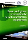 Ryzyko ekologiczne przedsiębiorstw na rynku ubezpieczeń majątkowych