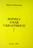 Zginęli z rąk ukraińskich?