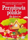 Przysłowia polskie dla dzieci