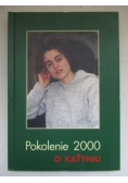 Pokolenie 2000 o Katyniu