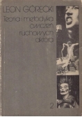 Teoria i metodyka ćwiczeń ruchowych aktora, tom 2