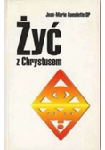 Żyć z Chrystusem