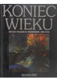 Koniec wieku Sztuka polskiego modernizmu 1890 1914