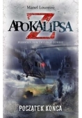 Apokalipsa Z.  Początek końca
