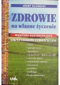 Zdrowie na własne życzenie