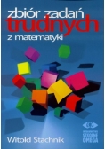 Zbiór zadań trudnych z matematyki