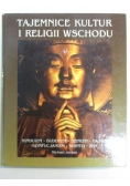 Tajemnice kultur i religii Wschodu