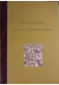 Rok Polski w życiu ,Tradycyi i pieśni