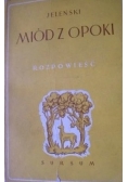 Miód z opoki