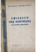 Zmierzch Unji Kościelnej na Litwie i Białorusi ,1929 r.