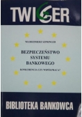 Bezpieczeństwo systemu bankowego