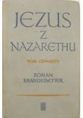 Jezus z Nazarethu, tom 4