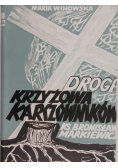 Winowska Maria - Droga krzyżowa karczowników