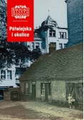 Kronika miasta Poznania. Półwiejska i okolice