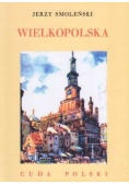 Wielkopolska Cuda Polski reprint z 1930 r