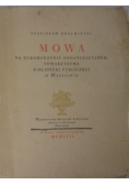 Mowa na zgromadzeniu organizacyjnym towarzystwa biblioteki publicznej w Warszawie, 1908