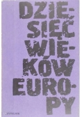 Dziesięć wieków Europy