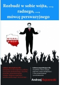 Rozbudź w sobie wójta radnego mówcę perswazyjnego