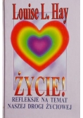 Życie!