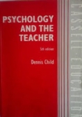 Psychology and the teacher
