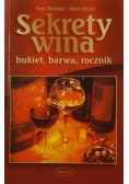 Sekrety wina. Bukiet, barwa, rocznik