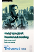 Mój syn jest homoseksualny. Jak pomagać, jak reagować