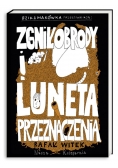 Bzik & Makówka.. Zgniłobrody i Luneta