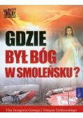 Gdzie był Bóg w Smoleńsku z płytą DVD