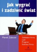 Jak wygrać i zadziwić świat