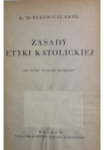 Zasady etyki katolickiej , 1947 r.