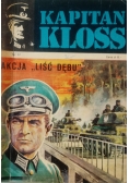 Kapitan Kloss .Akcja "Liść Dębu " .Nr 17 ,I wydanie