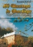 Od Mastnego do Brackiego z dziejów piwowarstwa cieszyńskiego