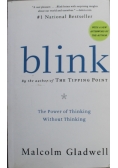 Blink The Power of Thinking Without Thinking