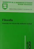 Filozofia. Materiały do ćwiczeń dla studentów teologii