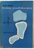 Kraków przedlokacyjny. Rozwój przestrzenny