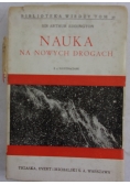 Nauka o nowych drogach