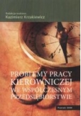Problemy pracy kierowniczej we współczesnym przedsiębiorstwie